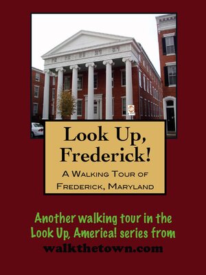 cover image of A Walking Tour of Frederick, Maryland